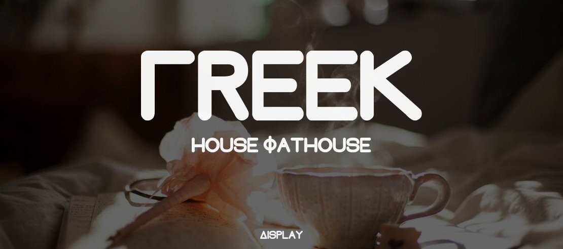 Greek House Fathouse Font