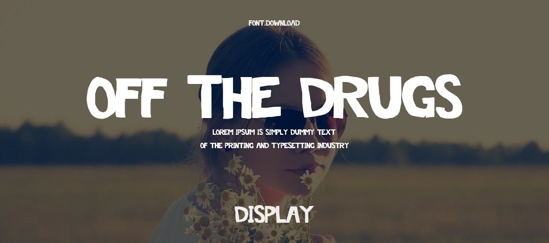 Off The Drugs Font