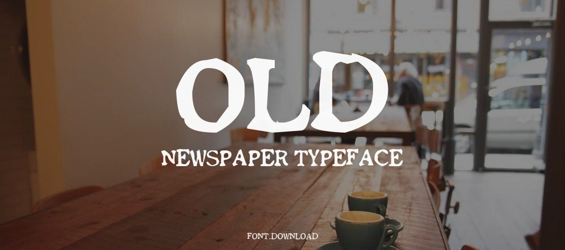 Old Newspaper Font