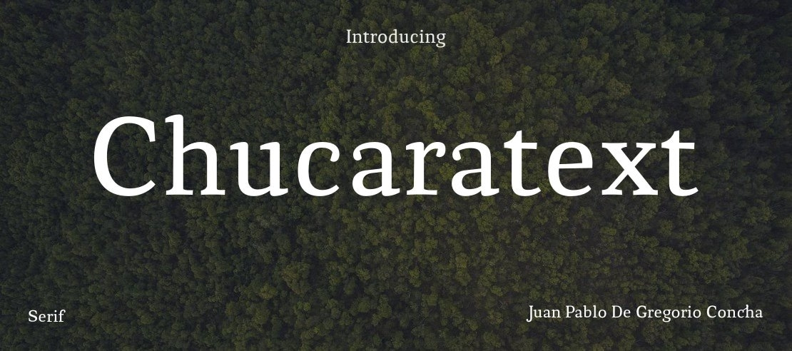 Chucaratext Font Family