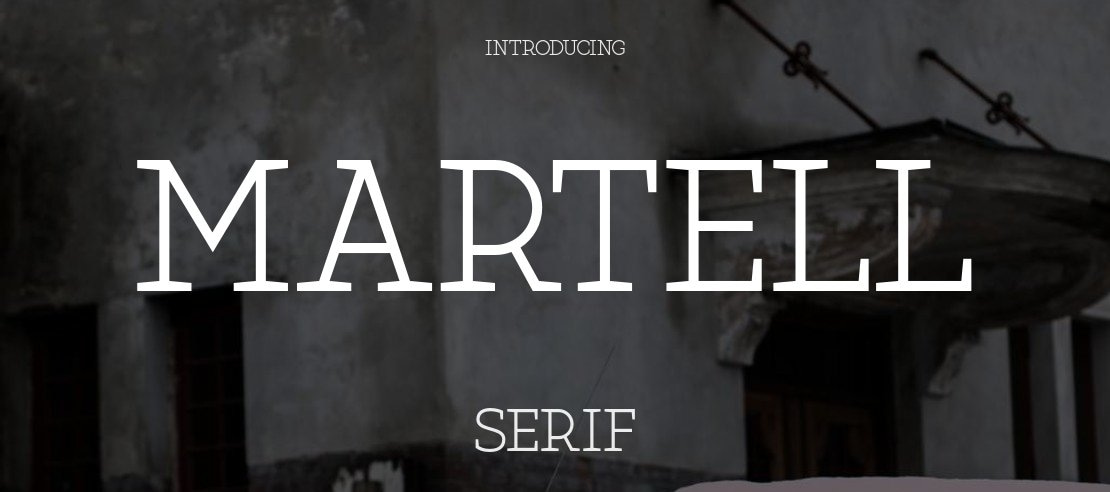 Martell Font Family