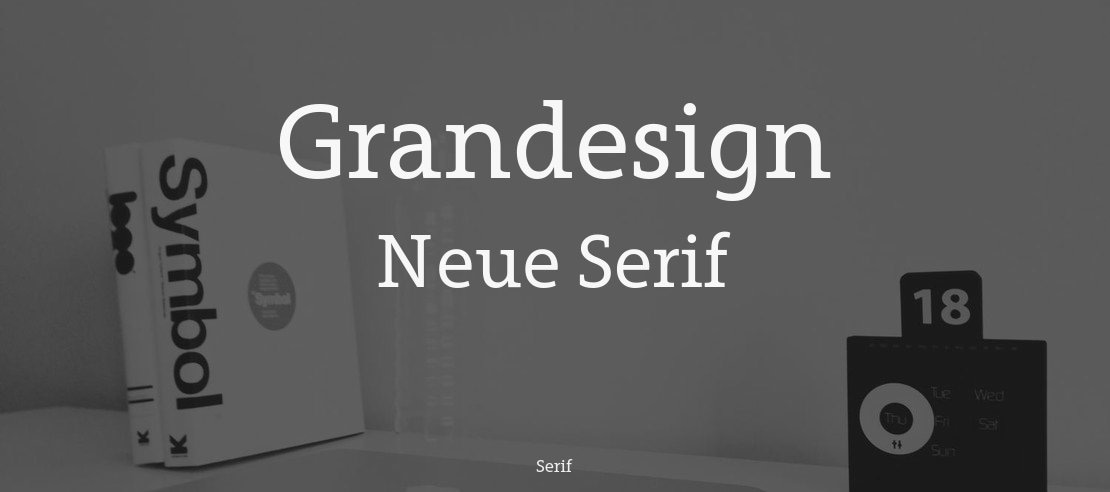 Grandesign Neue Serif Font Family