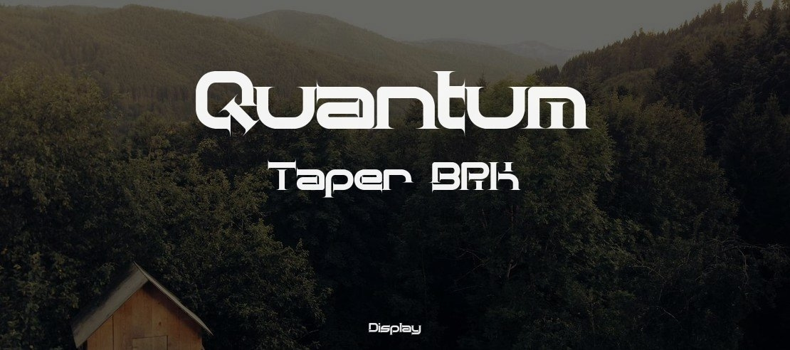 Quantum Taper BRK Font