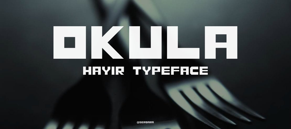 OKULA HAYIR Font