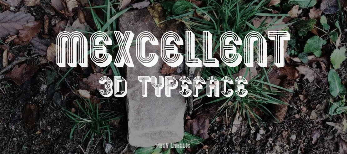 Mexcellent 3D Font Family