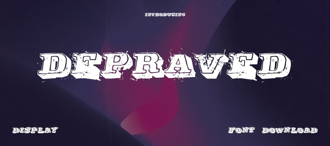 Depraved Font