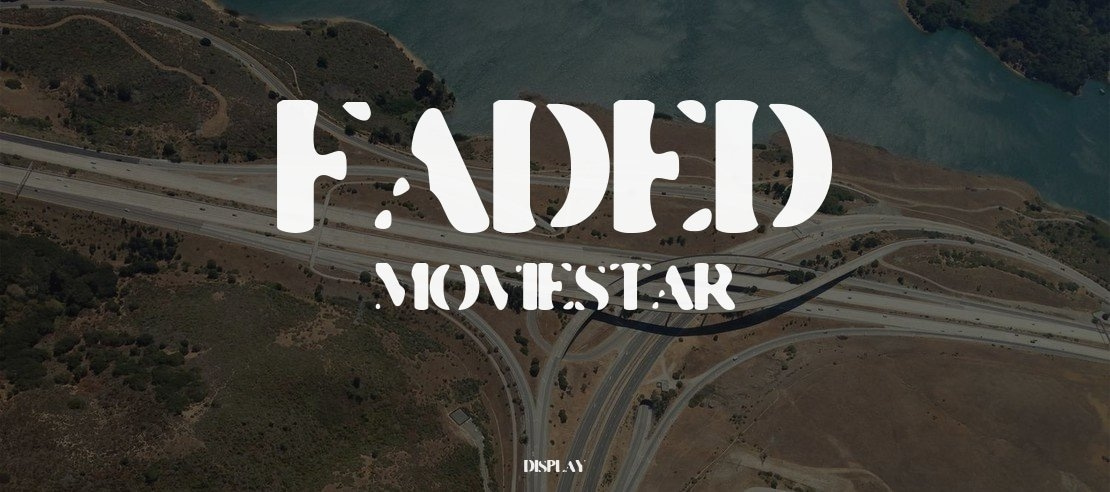 Faded MovieStar Font