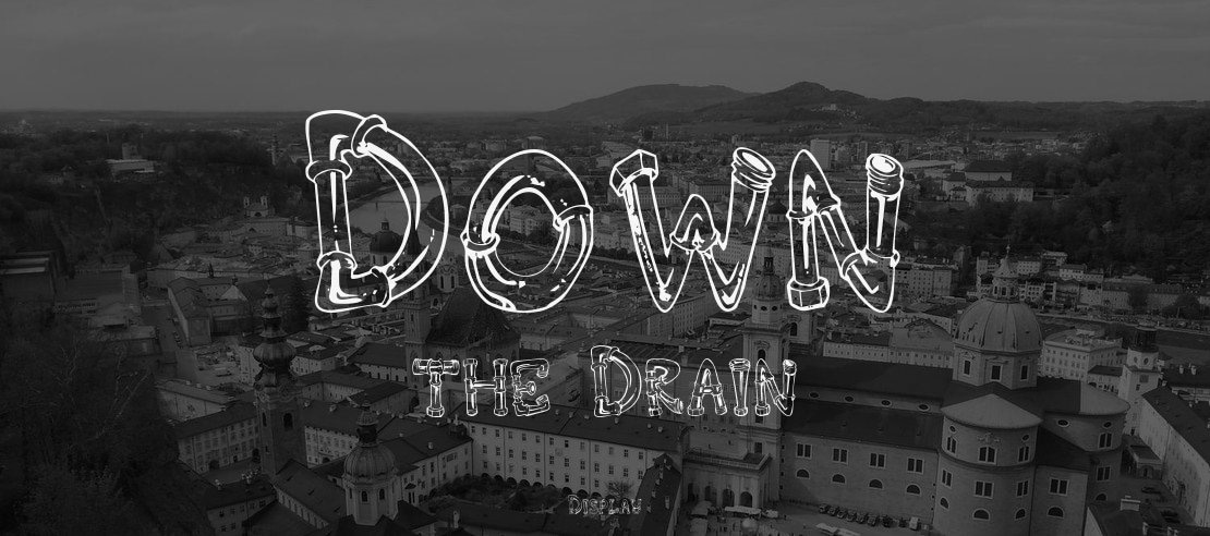 Down the Drain Font