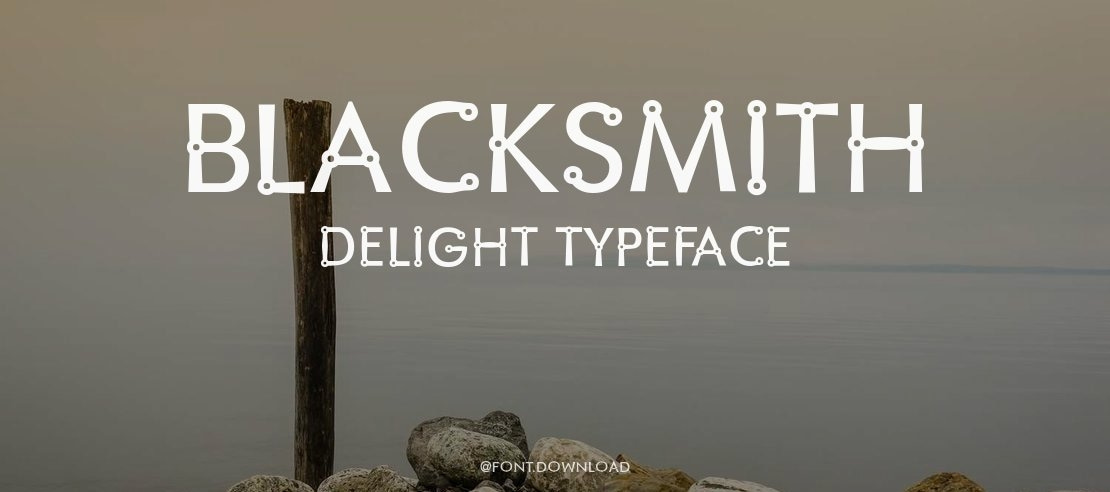 Blacksmith Delight Font