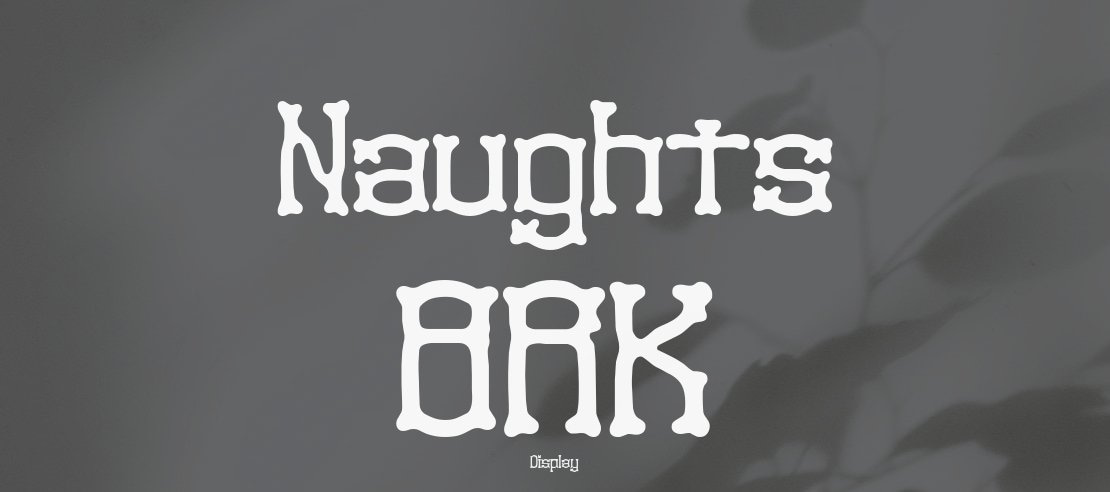 Naughts BRK Font