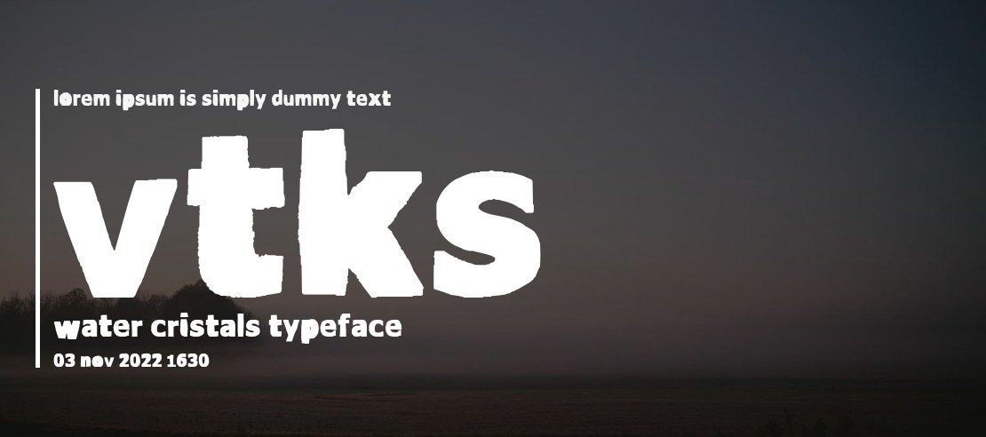 VTKS Water Cristals Font