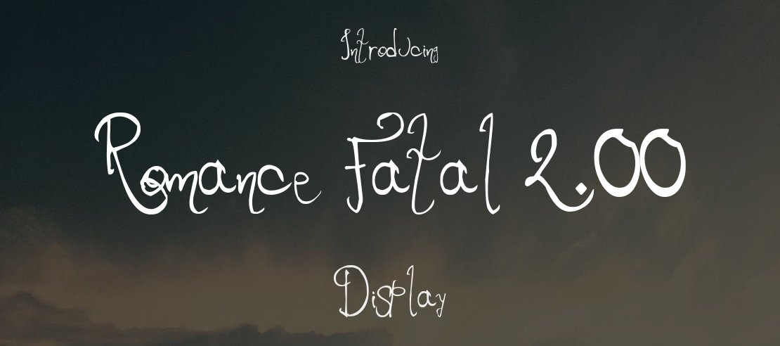 Romance Fatal 2.00 Font