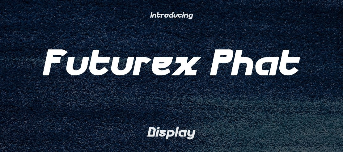 Futurex Phat Font