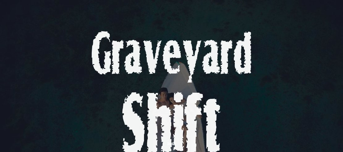 Graveyard Shift Font