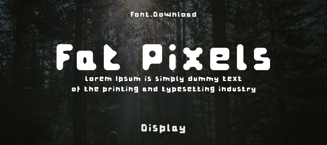 Fat Pixels Font