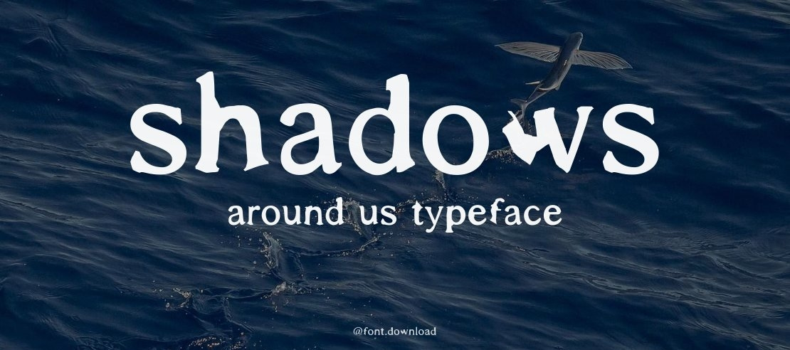 Shadows Around Us Font