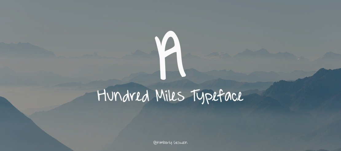 A Hundred Miles Font