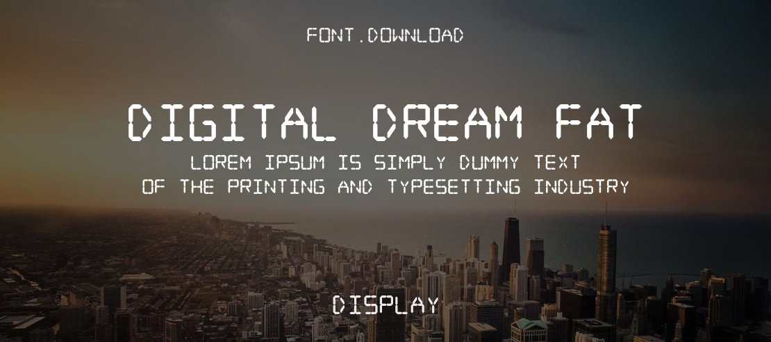 Digital dream Fat Font
