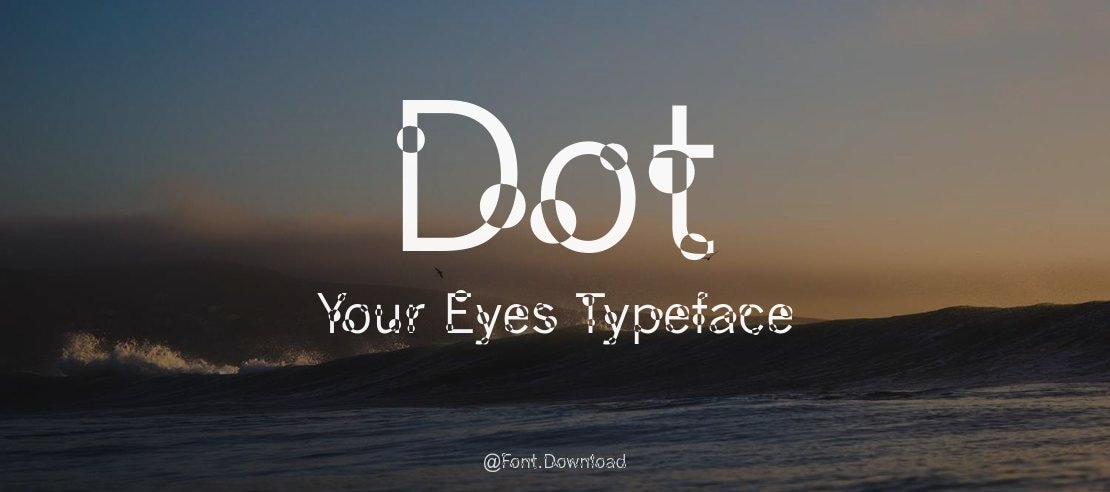 Dot Your Eyes Font