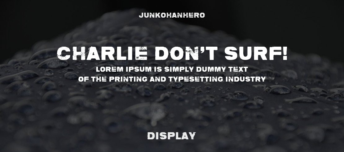 Charlie don't surf! Font