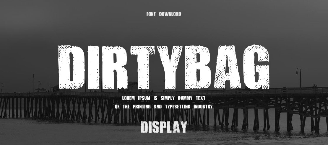 DIRTYBAG Font