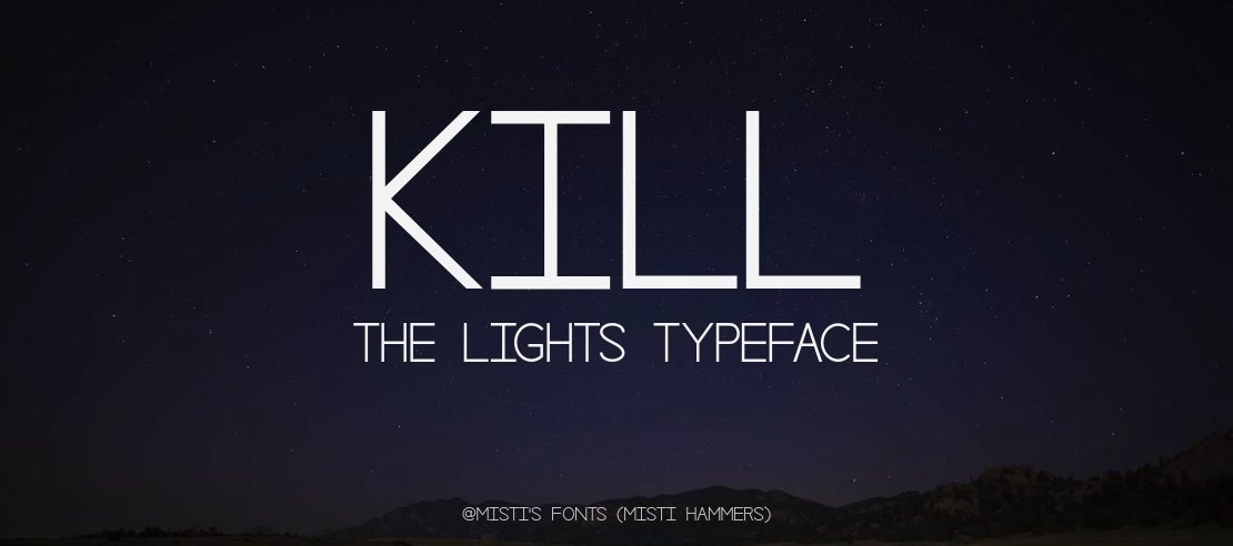 Kill The Lights Font