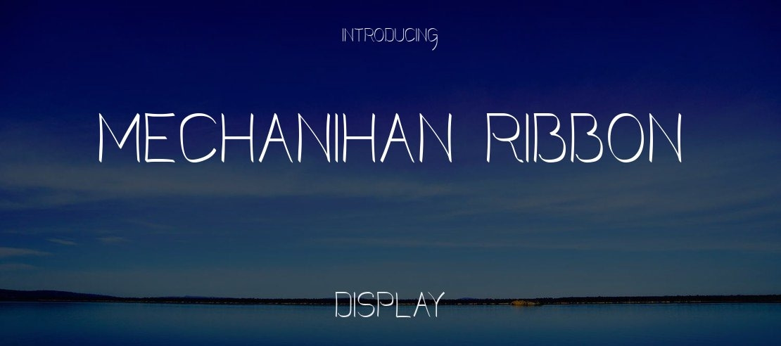 Mechanihan Ribbon Font Family