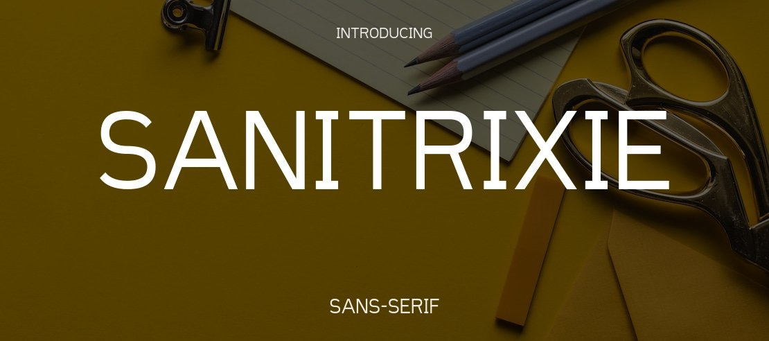 Sanitrixie Font