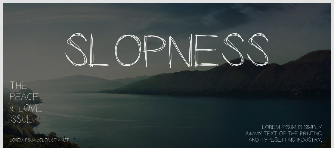 Slopness Font