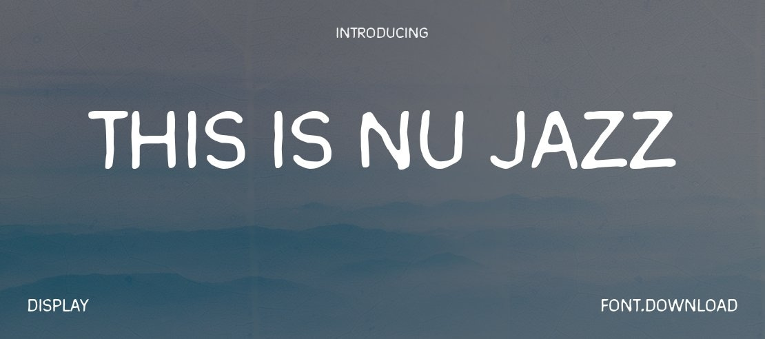 This is nu jazz Font