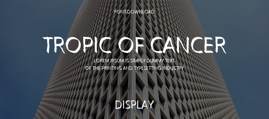 Tropic of Cancer Font