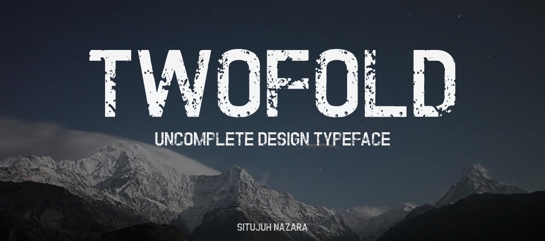 TWOFOLD uncomplete DeSigN Font