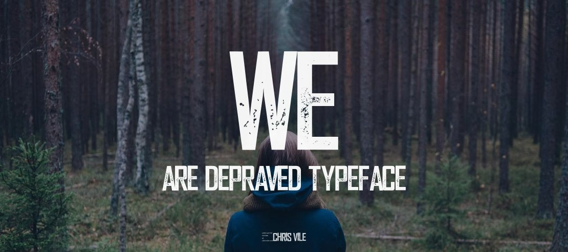 We are Depraved Font