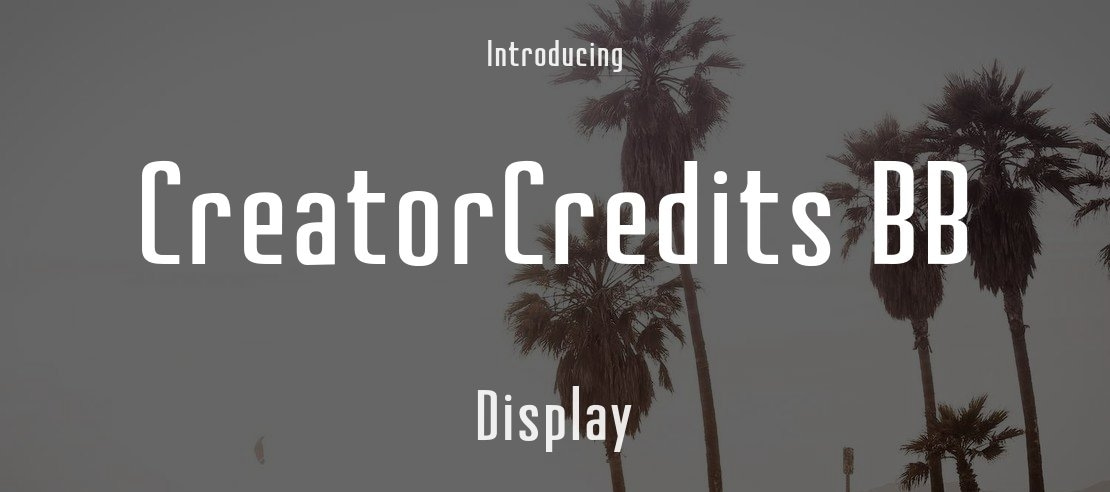 CreatorCredits BB Font Family