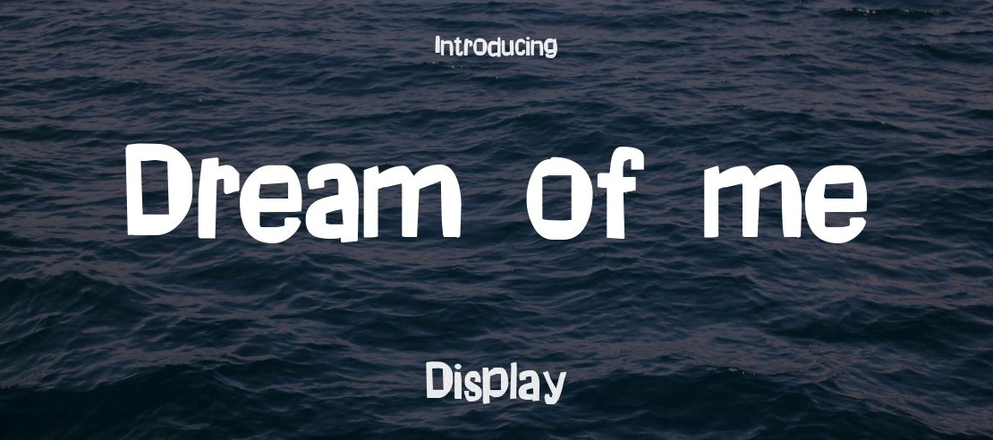 Dream of me Font