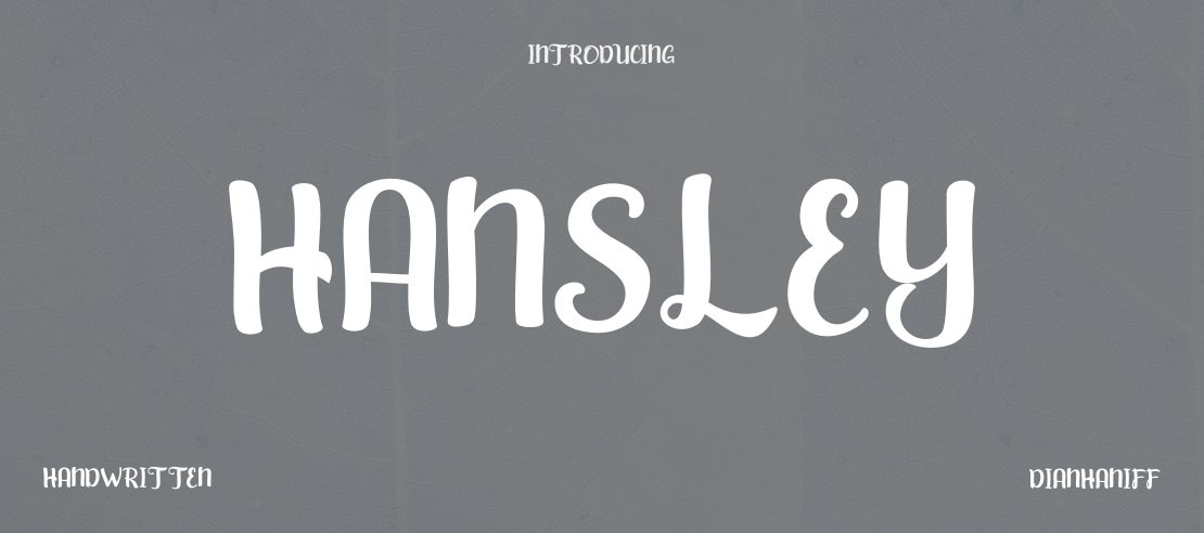 Hansley Font