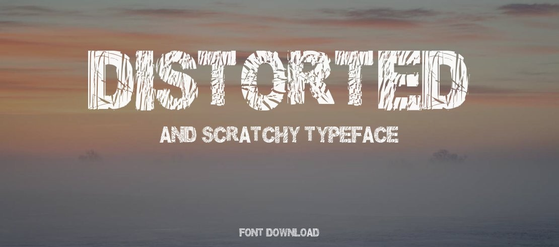 Distorted and Scratchy Font