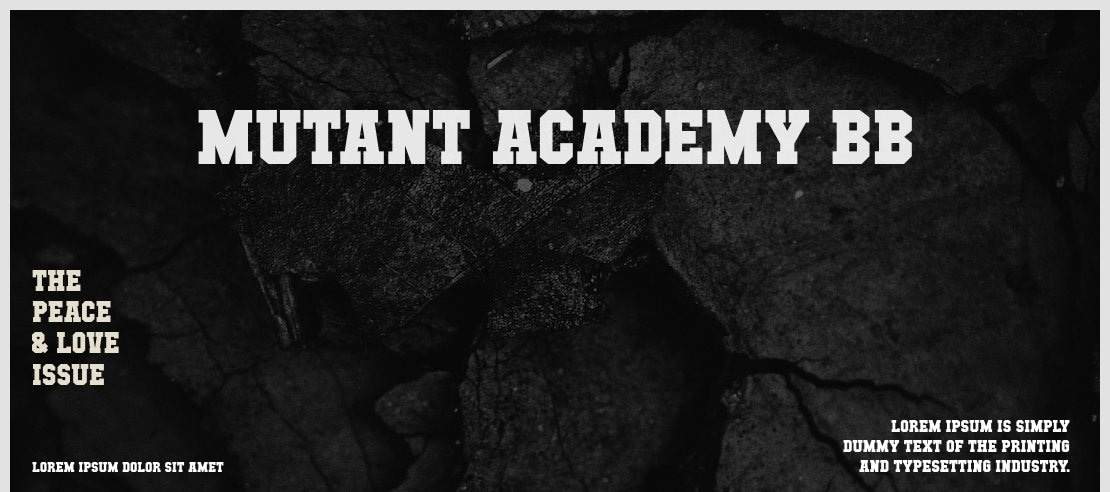 Mutant Academy BB Font Family