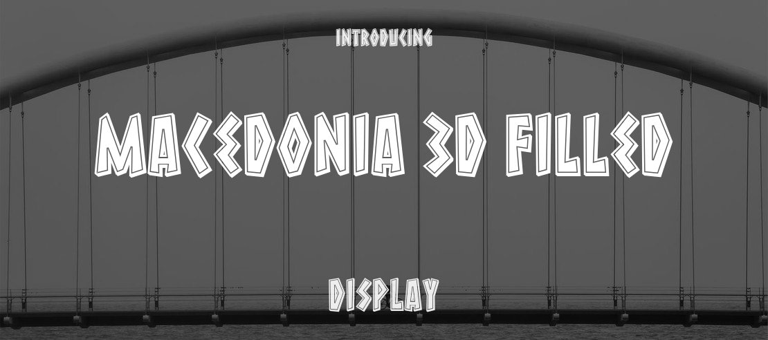 Macedonia 3D Filled Font Family