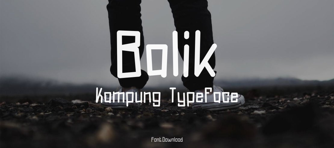 Balik Kampung Font