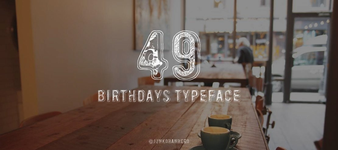 49 birthdays Font