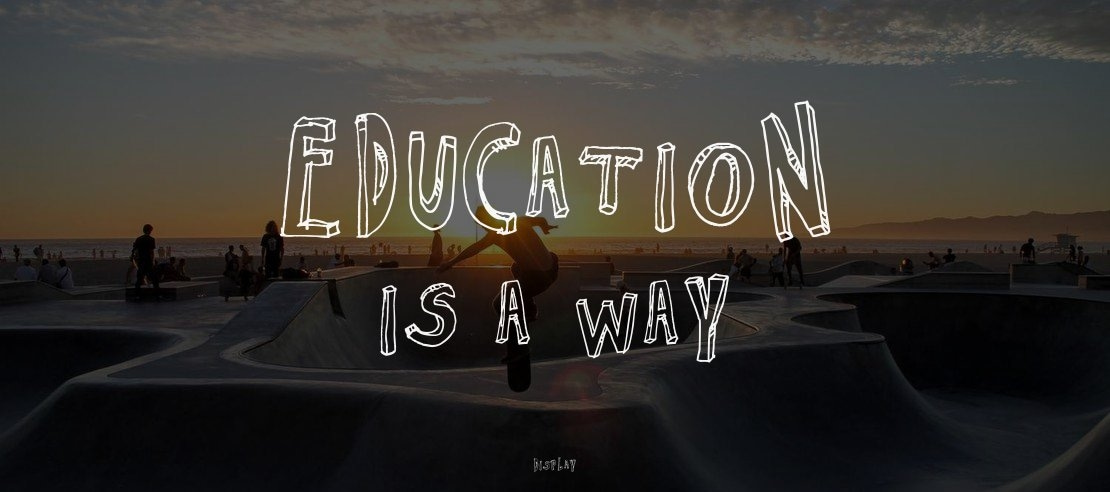 Education is a Way Font