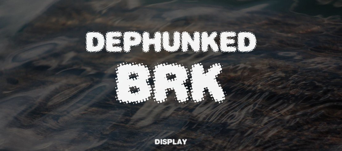 Dephunked BRK Font