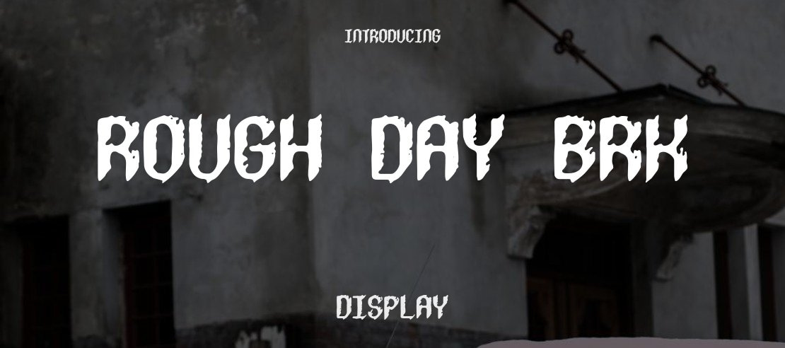 Rough Day BRK Font