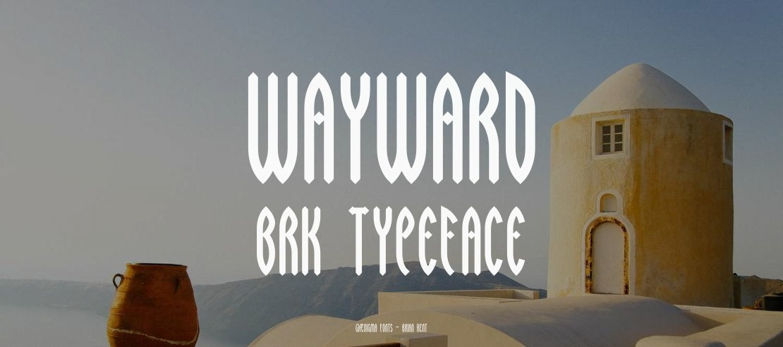 Wayward BRK Font Family