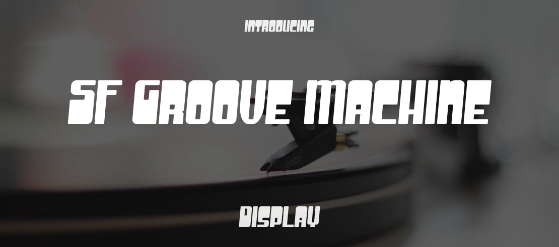 SF Groove Machine Font Family
