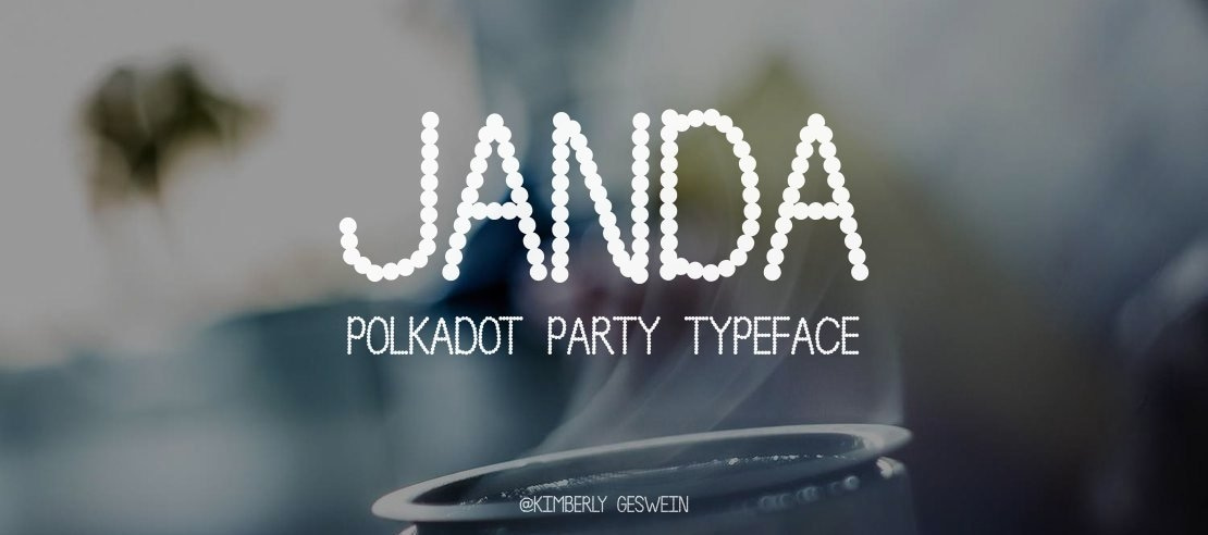 Janda Polkadot Party Font Family