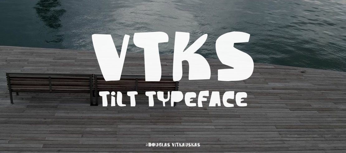 Vtks Tilt Font