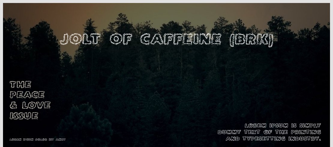 Jolt Of Caffeine (BRK) Font
