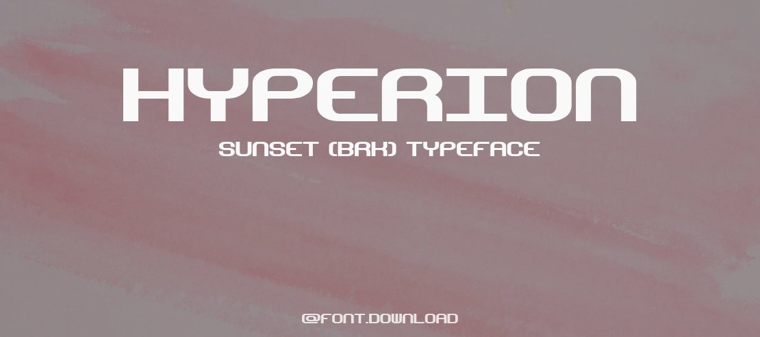 Hyperion Sunset (BRK) Font